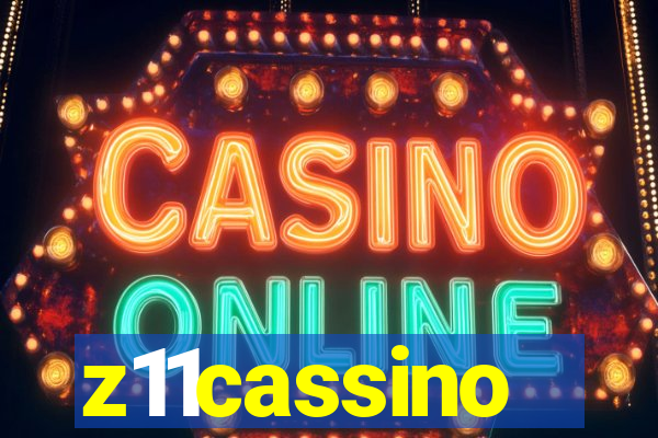 z11cassino