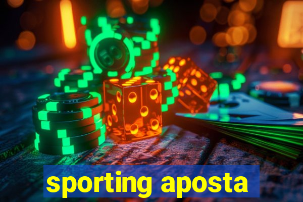 sporting aposta