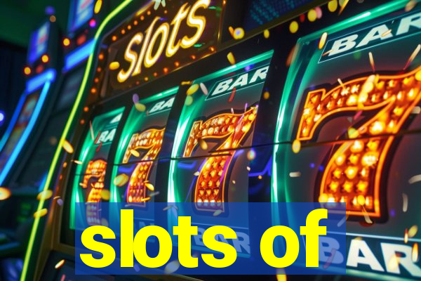 slots of