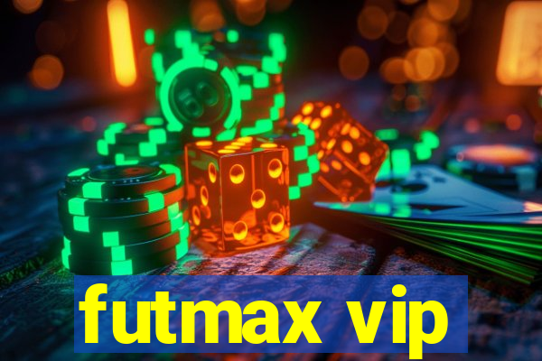 futmax vip