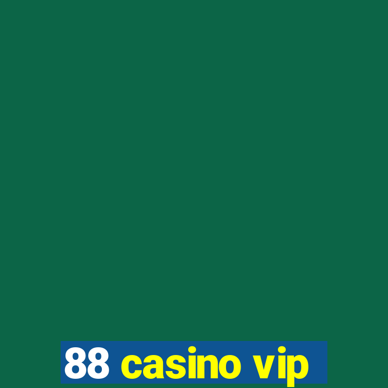 88 casino vip