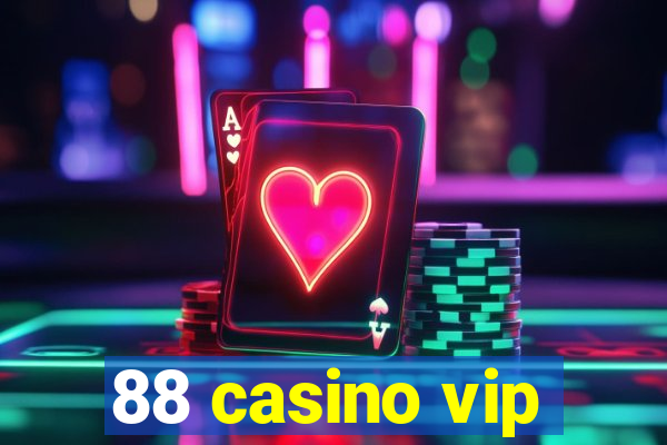 88 casino vip