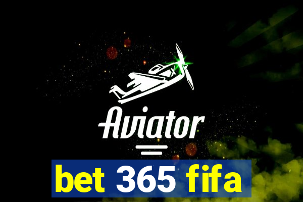 bet 365 fifa