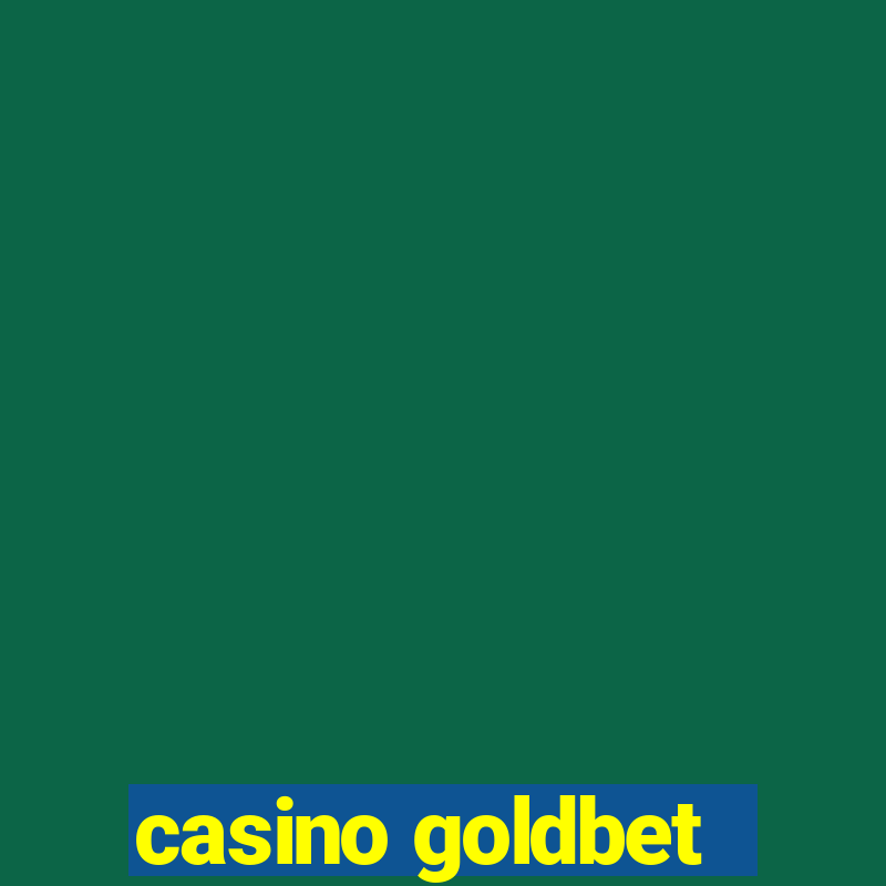 casino goldbet