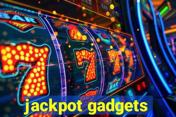 jackpot gadgets