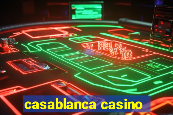 casablanca casino