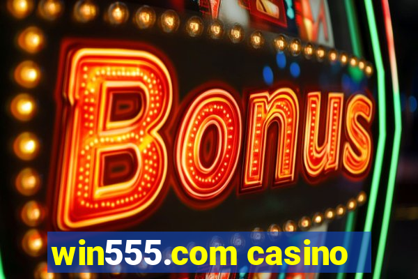 win555.com casino