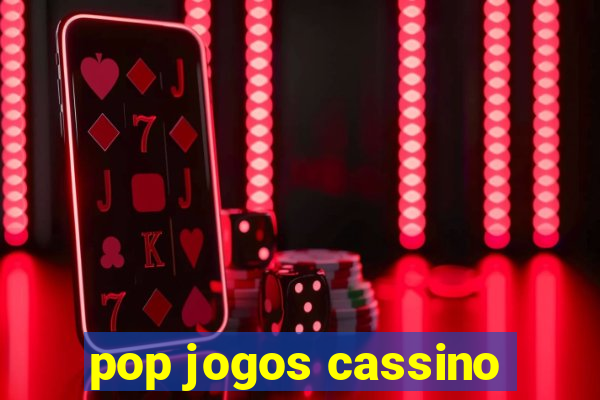 pop jogos cassino