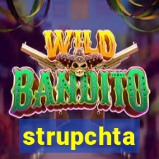 strupchta