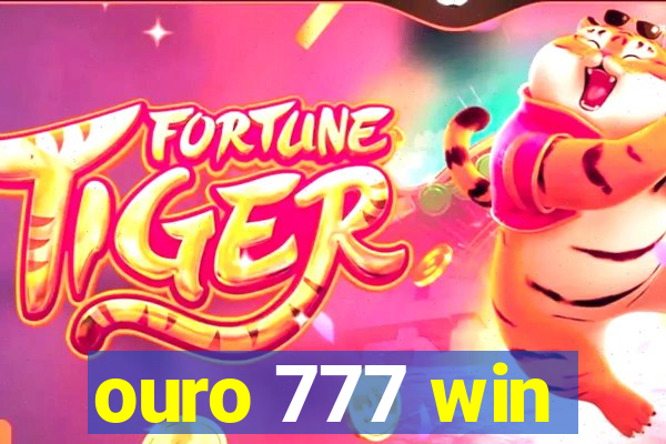 ouro 777 win