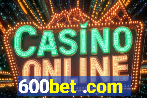 600bet .com