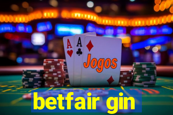 betfair gin