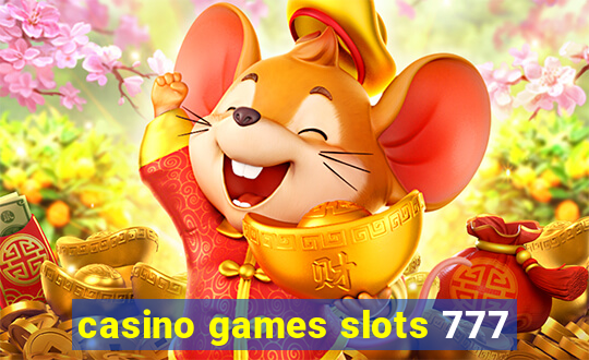 casino games slots 777