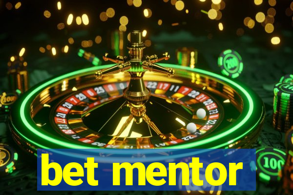 bet mentor