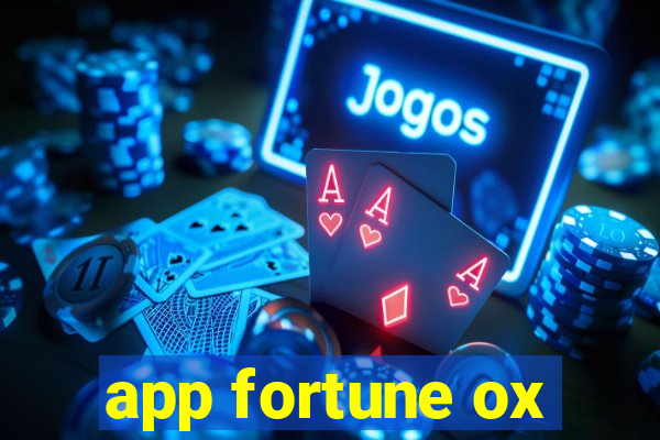 app fortune ox