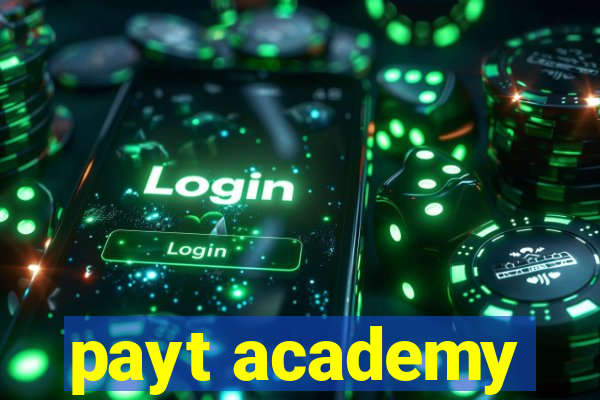 payt academy