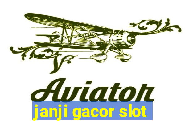 janji gacor slot