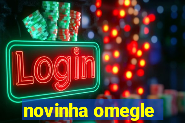 novinha omegle