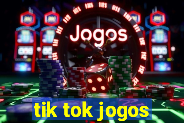 tik tok jogos