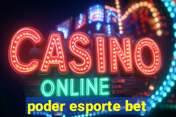 poder esporte bet