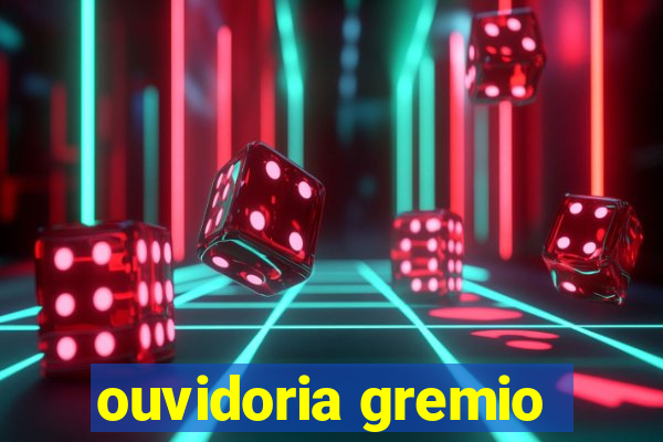 ouvidoria gremio