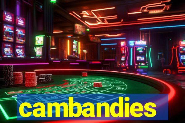 cambandies