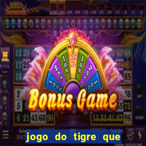 jogo do tigre que realmente paga