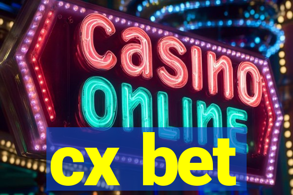 cx bet