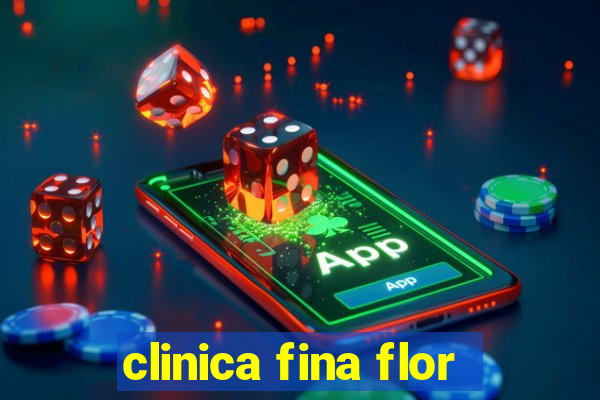 clinica fina flor