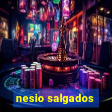 nesio salgados