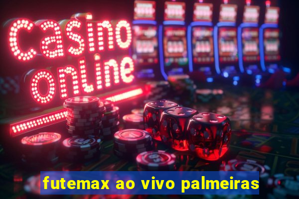 futemax ao vivo palmeiras