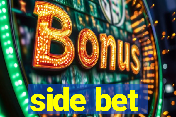 side bet