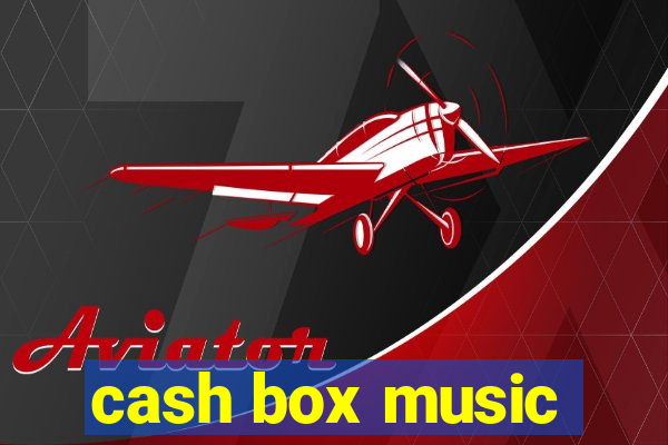 cash box music