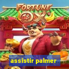 assistir palmer