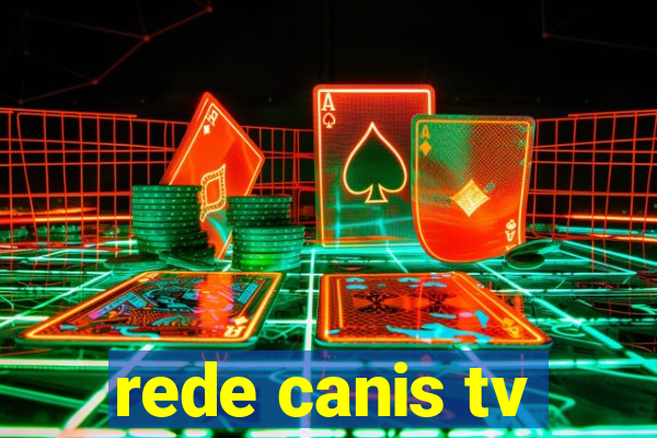 rede canis tv