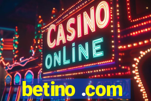 betino .com