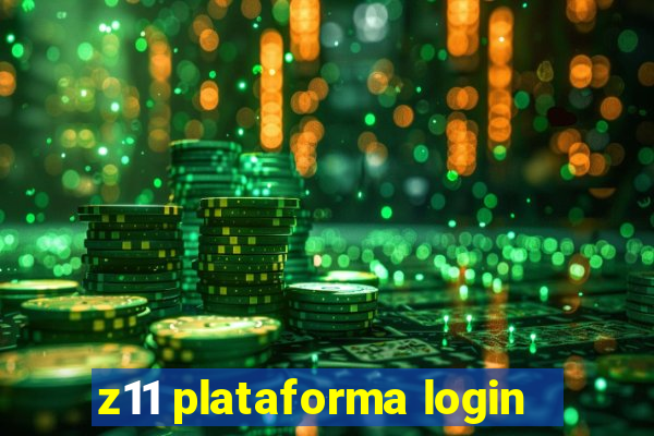 z11 plataforma login