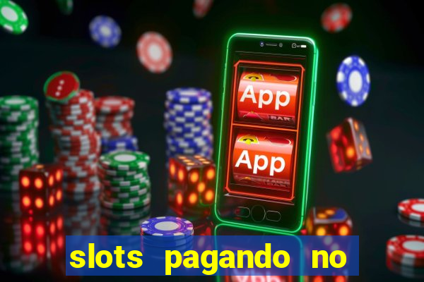 slots pagando no cadastro facebook