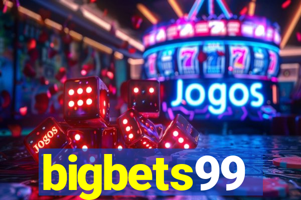 bigbets99