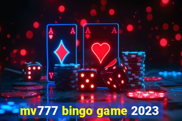 mv777 bingo game 2023