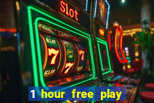 1 hour free play online casinos