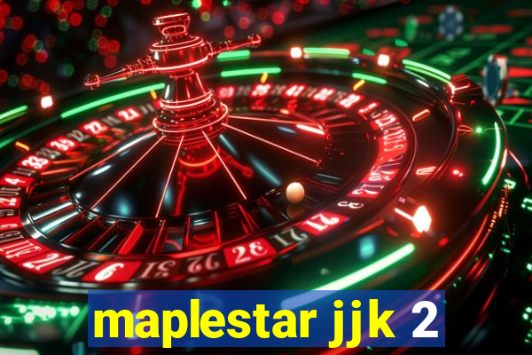 maplestar jjk 2