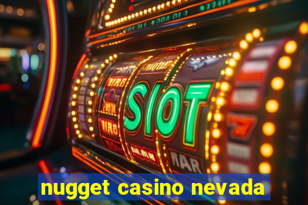 nugget casino nevada