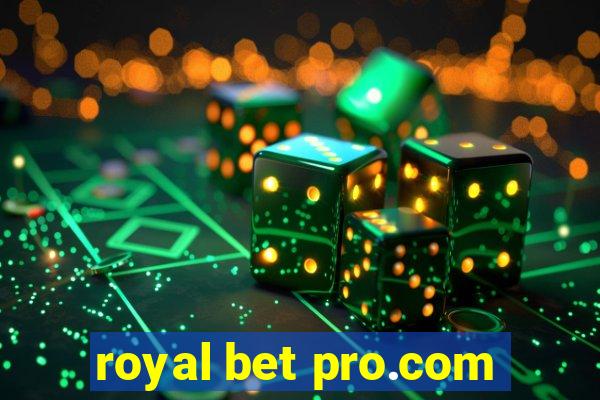 royal bet pro.com