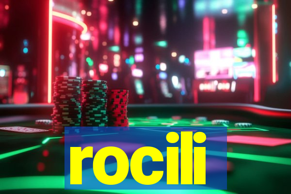 rocili