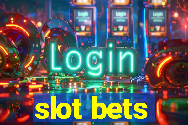 slot bets