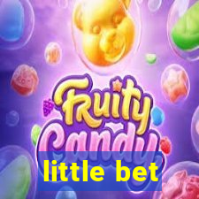 little bet