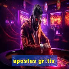 apostas gr谩tis