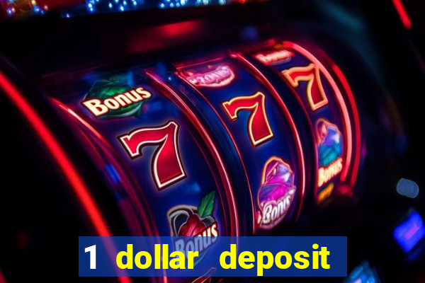 1 dollar deposit casino canada