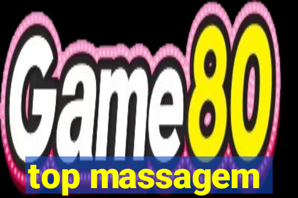 top massagem